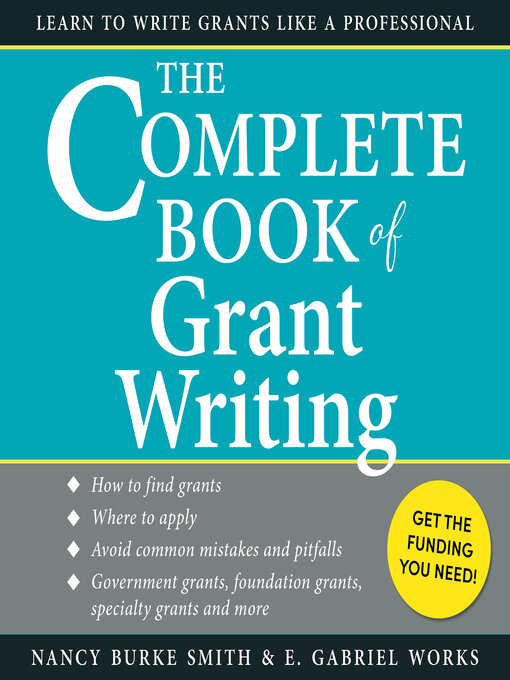 Title details for The Complete Book of Grant Writing by Nancy Burke Smith - Available